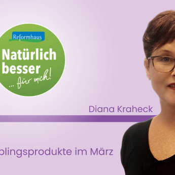 Lieblingsprodukte im März 2025